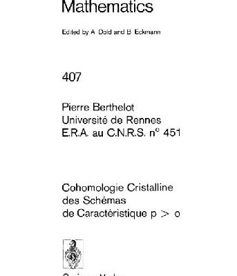 خرید و دانلود نسخه کامل کتاب Cohomologie Cristalline des Schemas de Caracteristique p > 0
