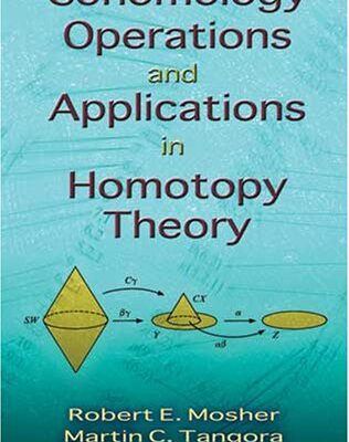 خرید و دانلود نسخه کامل کتاب Cohomology operations and applications in homotopy theory