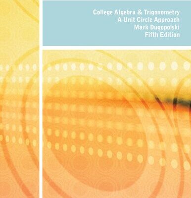 خرید و دانلود نسخه کامل کتاب College Algebra and Trigonometry: a Unit Circle Approach: International Edition