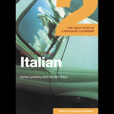 خرید و دانلود نسخه کامل کتاب Colloquial Italian 2: The Next Step in Language Learning (Colloquial Series)