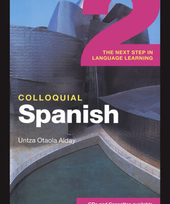 خرید و دانلود نسخه کامل کتاب Colloquial Spanish 2: The Next Step in Language Learning (Colloquial Series (Book Only))