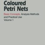خرید و دانلود نسخه کامل کتاب Coloured Petri Nets: Basic Concepts, Analysis Methods and Practical Use