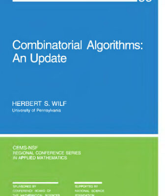 خرید و دانلود نسخه کامل کتاب Combinatorial Algorithms : An Update (CBMS-NSF Regional Conference Series in Applied Mathematics)