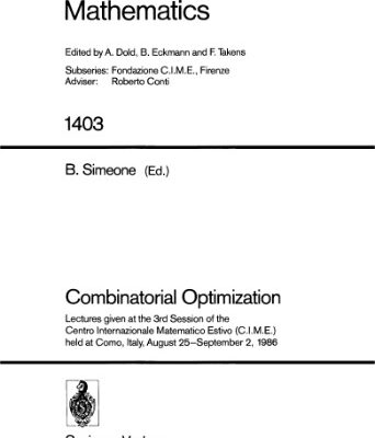 خرید و دانلود نسخه کامل کتاب Combinatorial Optimization. Lectures C.I.M.E., Como, 1986