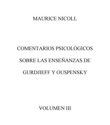 خرید و دانلود نسخه کامل کتاب Comentarios Psicologicos sobre las ensenanzas de Gurdjieff y Ouspensky, Vol. 4 spanish