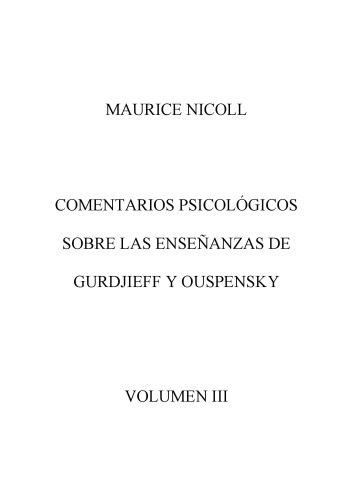 خرید و دانلود نسخه کامل کتاب Comentarios Psicologicos sobre las ensenanzas de Gurdjieff y Ouspensky, Vol. 4 spanish_68af2d4d29219.jpeg خرید و دانلود نسخه کامل کتاب Comentarios Psicologicos sobre las ensenanzas de Gurdjieff y Ouspensky, Vol. 4 spanish