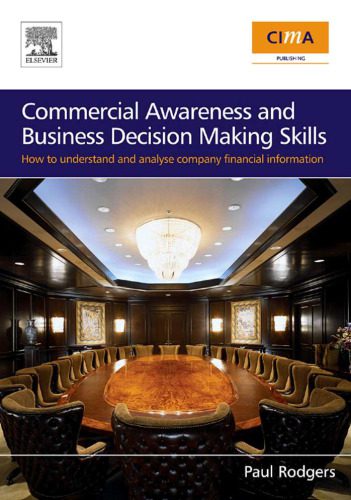 خرید و دانلود نسخه کامل کتاب Commercial Awareness and Business Decision Making Skills: How to understand and analyse company financial information_68b41d7870306.jpeg خرید و دانلود نسخه کامل کتاب Commercial Awareness and Business Decision Making Skills: How to understand and analyse company financial information