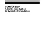 خرید و دانلود نسخه کامل کتاب Common Lisp. A Gentle Introduction To Symbolic Computation