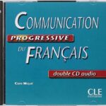 خرید و دانلود نسخه کامل کتاب Communication Progressive Du Francais, Niveau Intermédiaire – Audio CD