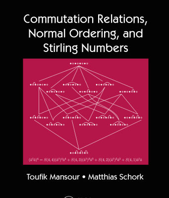 خرید و دانلود نسخه کامل کتاب Commutation Relations, Normal Ordering, and Stirling Numbers