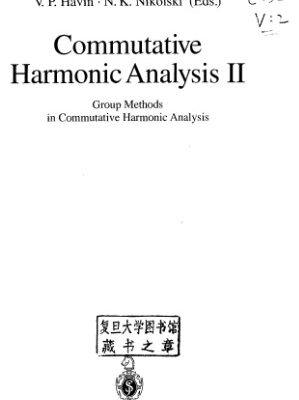 خرید و دانلود نسخه کامل کتاب Commutative Harmonic Analysis II: Group Methods in Commutative Harmonic Analysis