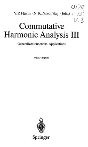 خرید و دانلود نسخه کامل کتاب Commutative Harmonic Analysis III: Generalized Functions. Application_689a025608de1.jpeg خرید و دانلود نسخه کامل کتاب Commutative Harmonic Analysis III: Generalized Functions. Application