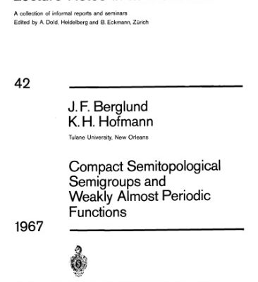 خرید و دانلود نسخه کامل کتاب Compact Semitopological Semigroups and Weakly Almost Periodic Functions