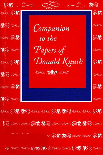 خرید و دانلود نسخه کامل کتاب Companion to the Papers of Donald Knuth_6898eacf09c46.jpeg خرید و دانلود نسخه کامل کتاب Companion to the Papers of Donald Knuth