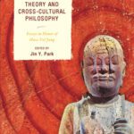 خرید و دانلود نسخه کامل کتاب Comparative Political Theory and Cross-Cultural Philosophy: Essays in Honor of Hwa Yol Jung