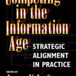 خرید و دانلود نسخه کامل کتاب Competing in the Information Age: Strategic Alignment in Practice
