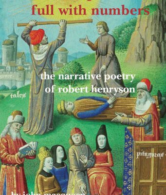 خرید و دانلود نسخه کامل کتاب Complete and Full with Numbers. The Narrative Poetry of Robert Henryson (Scroll 5) (Scottish Cultural Review of Language and Literature)