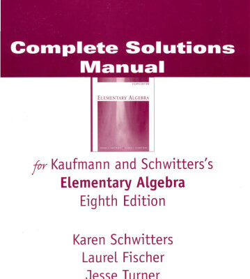 خرید و دانلود نسخه کامل کتاب Complete Solutions Manual for Kaufmann and Schwitters’s Elementary Algebra, Eighth Edition
