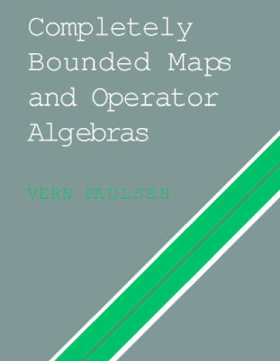 خرید و دانلود نسخه کامل کتاب Completely Bounded Maps and Operator Algebras
