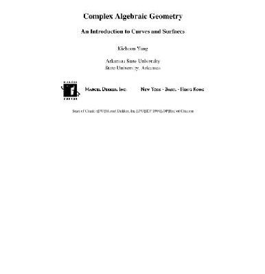 خرید و دانلود نسخه کامل کتاب Complex algebraic geometry: an introduction to curves and surfaces