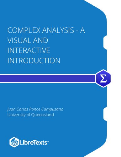 خرید و دانلود نسخه کامل کتاب Complex Analysis: A Visual and Interactive Introduction_6898f78b30a9c.jpeg خرید و دانلود نسخه کامل کتاب Complex Analysis: A Visual and Interactive Introduction