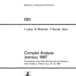 خرید و دانلود نسخه کامل کتاب Complex Analysis Joensuu 1987: Proceedings of the XIIIth Rolf Nevanlinna-Colloquium, held in Joensuu, Finland, Aug. 10–13, 1987