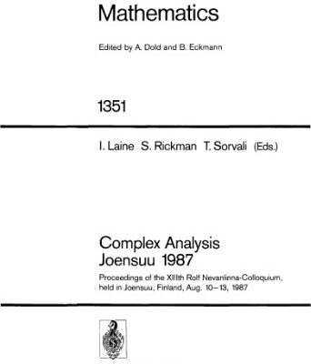 خرید و دانلود نسخه کامل کتاب Complex Analysis Joensuu 1987: Proceedings of the XIIIth Rolf Nevanlinna-Colloquium, held in Joensuu, Finland, Aug. 10–13, 1987