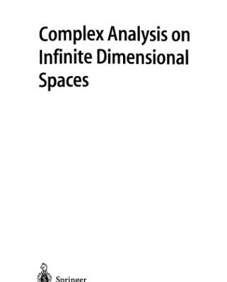خرید و دانلود نسخه کامل کتاب Complex Analysis of Infinite Dimensional Spaces