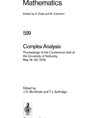 خرید و دانلود نسخه کامل کتاب Complex Analysis: Proceedings of the Conference held at the University of Kentucky, May 18–22, 1976
