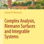 خرید و دانلود نسخه کامل کتاب Complex Analysis, Riemann Surfaces and Integrable Systems
