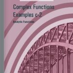 خرید و دانلود نسخه کامل کتاب Complex Functions Examples c-2 – Analytic Functions