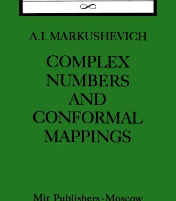 خرید و دانلود نسخه کامل کتاب Complex Numbers and Conformal Mappings