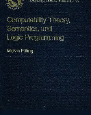خرید و دانلود نسخه کامل کتاب Computability Theory, Semantics, and Logic Programming
