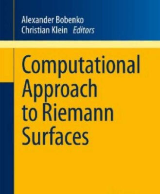 خرید و دانلود نسخه کامل کتاب Computational Approach to Riemann Surfaces