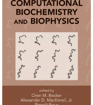 خرید و دانلود نسخه کامل کتاب Computational Biochemistry and Biophysics