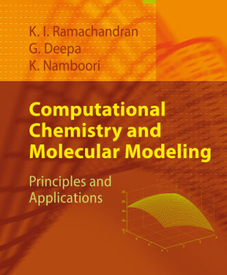 خرید و دانلود نسخه کامل کتاب Computational Chemistry and Molecular Modeling: Principles and Applications