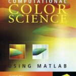 خرید و دانلود نسخه کامل کتاب Computational Colour Science Using MATLAB