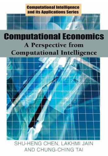 خرید و دانلود نسخه کامل کتاب Computational Economics: A Perspective from Computational Intelligence_68a1901a2920b.jpeg خرید و دانلود نسخه کامل کتاب Computational Economics: A Perspective from Computational Intelligence