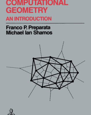 خرید و دانلود نسخه کامل کتاب Computational Geometry: An Introduction