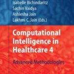 خرید و دانلود نسخه کامل کتاب Computational Intelligence in Healthcare 4: Advanced Methodologies