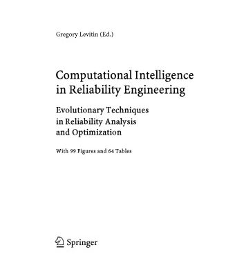 خرید و دانلود نسخه کامل کتاب Computational Intelligence in Reliability Engineering: Evolutionary Techniques in Reliability Analysis and Optimization