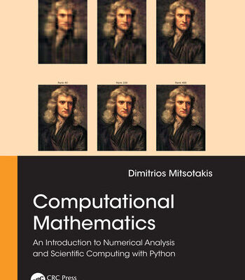 خرید و دانلود نسخه کامل کتاب Computational Mathematics: An Introduction to Numerical Analysis and Scientific Computing with Python