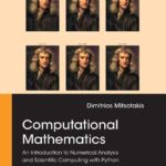 خرید و دانلود نسخه کامل کتاب Computational Mathematics: An introduction to Numerical Analysis and Scientific Computing with Python