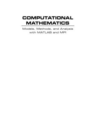 خرید و دانلود نسخه کامل کتاب Computational mathematics: models, methods and analysis with MATLAB and MPI