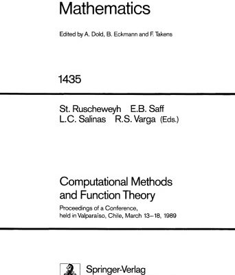 خرید و دانلود نسخه کامل کتاب Computational Methods and Function Theory: Proceedings of a Conference, held in Valparaíso, Chile, March 13–18, 1989