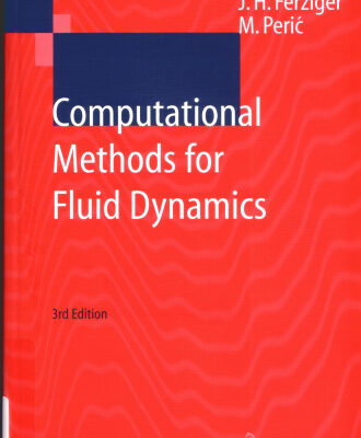 خرید و دانلود نسخه کامل کتاب Computational Methods For Fluid Dynamics