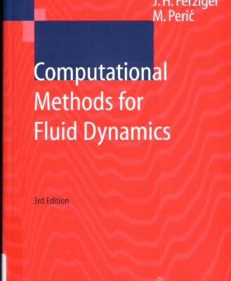 خرید و دانلود نسخه کامل کتاب Computational methods for fluid dynamics