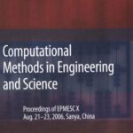 خرید و دانلود نسخه کامل کتاب Computational Methods in Engineering & Science: Proceedings of Enhancement and Promotion of Computational Methods in Engineering and Science X — Aug. 21-23, 2006 Sanya, China