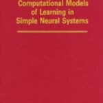 خرید و دانلود نسخه کامل کتاب Computational models of learning in simple neural systems