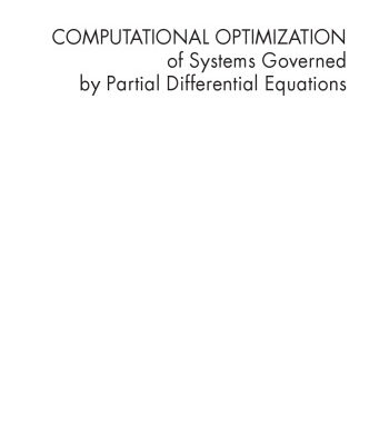 خرید و دانلود نسخه کامل کتاب Computational Optimization of Systems Governed by Partial Differential Equations
